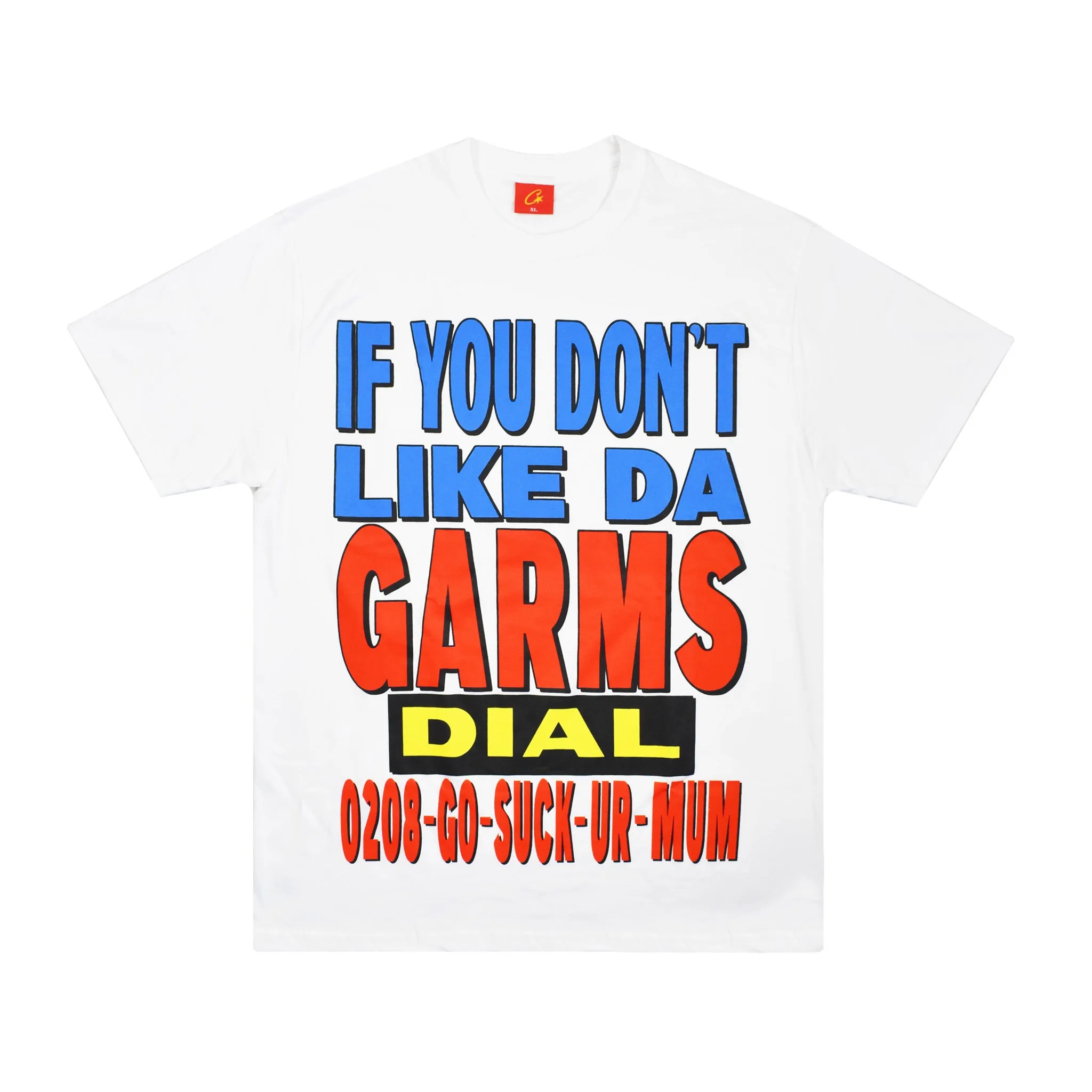 Corteiz 0208-GO-SUCK-UR-MUM Tee – White