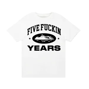 Corteiz Five Fuckin Years Tee – White