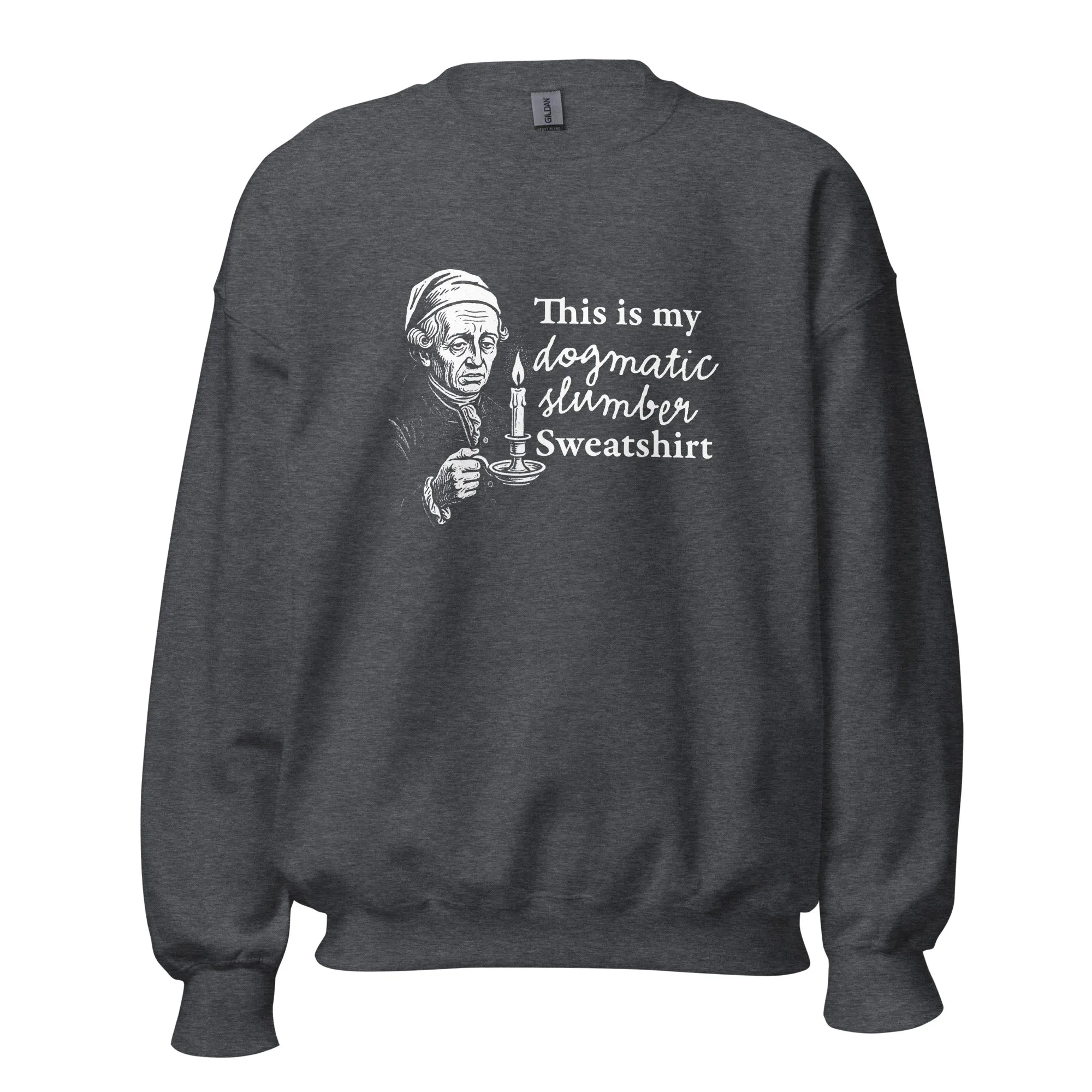 This is my dogmatic slumber sweatshirt - Sweatshirt